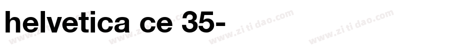helvetica ce 35字体转换